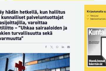 Kuntalehti: Näin käy hädän hetkellä, kun hallitus korvaa kunnalliset palveluntuottajat pääomasijoittajilla, varoittaa ammattiliitto – ”Uhkaa sairaaloiden ja kaupunkien turvallisuutta sekä huoltovarmuutta”